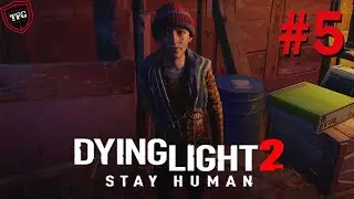 Dying Light 2 Stay Human Стрим#5: Настоящие друзья