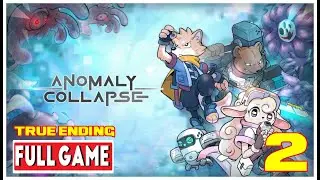 Anomaly Collapse Complete Full Run - HARD Route Part 2  [TRUE ENDING] 🐻🛡️🐑🔫🐕⚔️🐱 [NO COMMENTARY]