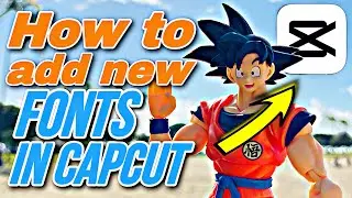 How To Add New Fonts Into CapCut (In 2023)