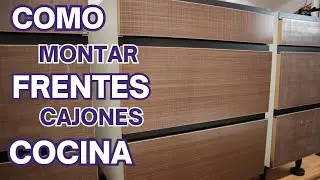 Como poner frentes a los cajones de cocina