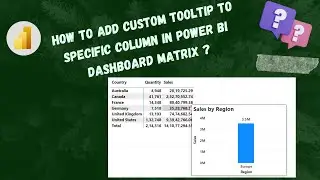 Add Custom Tooltips To Specific Column In Power BI Dashboard Matrix