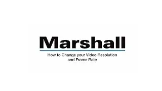 How to Change Video Resolution and Frame Rate