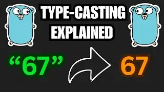 Learn Golang type casting in 8 minutes!🔄