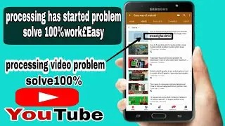 video not upload on YouTube l processing has started l YouTube processing problem l processing video