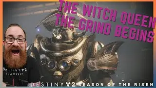 Witch Queen, Grind to Raid Day - Destiny 2