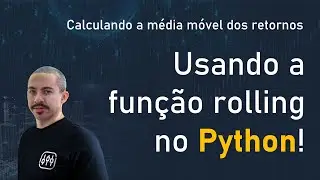 Analisando métricas em janelas de tempo utilizando o Python (função rolling)