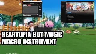 Macro Bot music Instrument Heatopia Steam Version - FREE Download