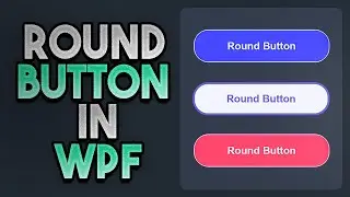 Create Round or Circle Button in  WPF | C# | With Source Code