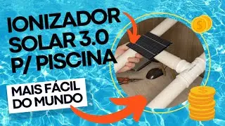 Ionizador solar para Piscinas mais fácil do mundo