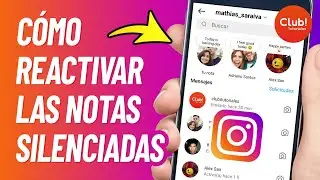 Como REACTIVAR LAS NOTAS de Instagram - Quitar el Silencio de las Notas