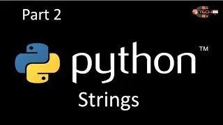 Strings in python part 2 with examples | python Strings