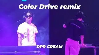 Color Drive remix - DPR CREAM