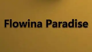 How to Pronounce Flowina Paradise