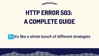 HTTP Error 503: A Complete Guide to Service Unavailable Errors