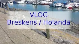 Vlog: Bresken / Holanda
