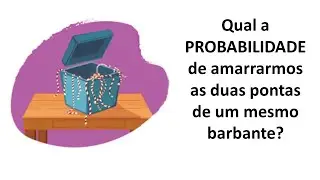 Problema (difícil) de Contagem e Probabilidade - Obmep 2018 - Nível 3 - Questão 5 - Segunda Fase