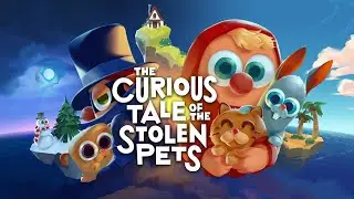 First Look: The Curious Tale of the Stolen Pets (Oculus Quest)