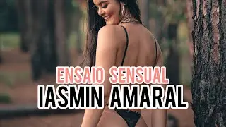 Ensaio sensual - Iasmin Amaral