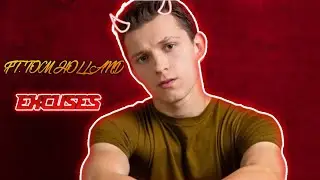 Excuses edit excuses ft tom holland tom holland edit spiderman edit
