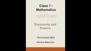CBSE - Grade 7 - Exponents and Powers - Worksheet (MK)