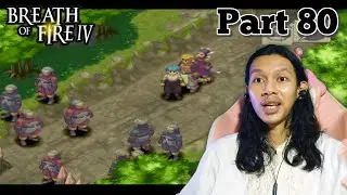 PADA TAKUT SAMA MONSTER INI! - Breath of Fire 4 part 80 (GAMES)