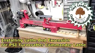 Installing Lathe Bed Extension on a PSI 10” Turncrafter Commander Lathe. S7Ep04