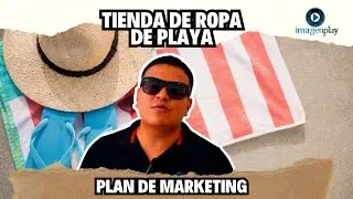 Clase Explicada de Marketing para Tienda de Ropa de Playa - Estrategia de Contenido y Redes Sociales