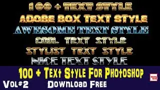 100 +Text Style For Photoshop Download Free Vol#2 By Adobe BoX