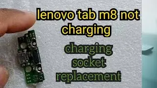 Lenovo tab m8 not charging | lenovo tab m8 cherging socket replacement @salamtechmalayalam
