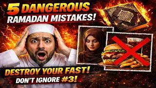 5 BIG Ramadan Mistakes That Ruin Your Fast | (90% Do #3!)