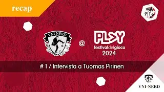 Play 2024: Intervista a Tuomas Pirinen | Report