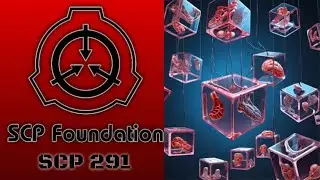 A Cat Reads || SCP Articles || SCP-291 - Disassembler/Reassembler