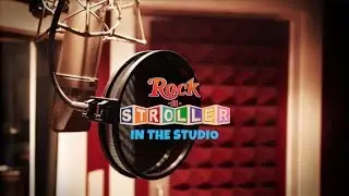 Rock-n-Stroller: In The Studio