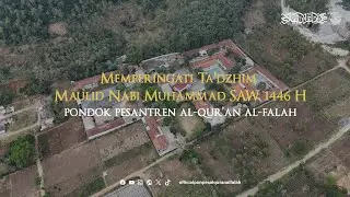 MEMPERINGATI TA'ZHIM MAULID NABI MUHAMMAD SAW 1446H | PPA AL-FALAH NAGREG