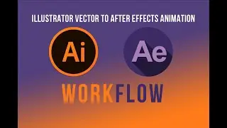 How To Export Illustrator Files For After Effects | From Vector To Animation | After Effects CC