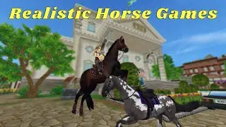 "Realistic" Horse Games...