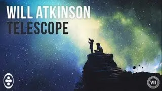 Will Atkinson - Telescope