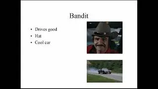 Smokey and the Bandit Presentation