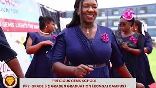 Precious Gems School O/Rongai Graduation Ceremony Class of 2025 part 2