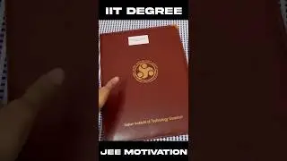This is How IIT Degree Looks Like | | IIT Status | IIT Motivation | JEE 2022 Motivation 