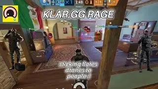 RAGE CHEATING IN R6S WITH KLAR.GG | STICKING FLORES DRONES TO PEOPLE | EVILEYE FORCEFIRE | NOCLIP