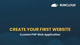 How To Create Your PHP Web Application With RunCloud