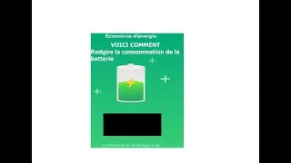 Réduire la consommation de la batterie du téléphone Android