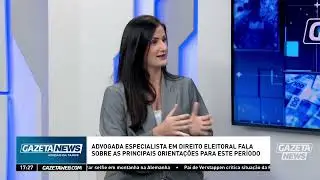 Advogada especialista em direito eleitoral fala sobre as principais orientações para este período
