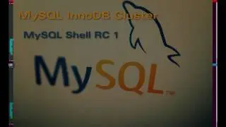 MySQL InnoDB Cluster: MySQL Shell