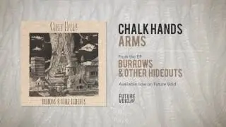 Chalk Hands - Arms