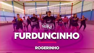 Furduncinho - Rogerinho | COREOGRAFIA - FestRit