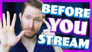 5 Things to Know BEFORE You Stream on Twitch! | StreamSchool