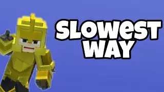 Slowest Way to Move