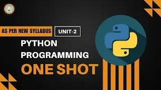 Python Aktu | Python Programming Aktu One Shot | Unit-2 | semester exam 
